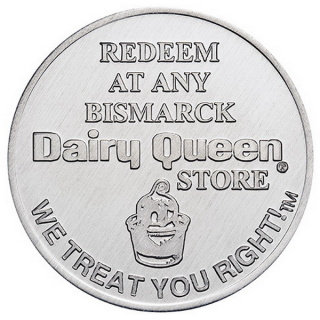 Redeem at Dairy Queen aluminum coin